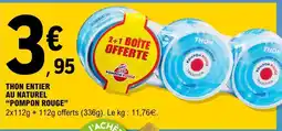 E.Leclerc THON ENTIER AU NATUREL “POMPON ROUGE” offre