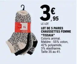 E.Leclerc LOT DE 5 PAIRES CHAUSSETTES FEMME TISSAIA offre