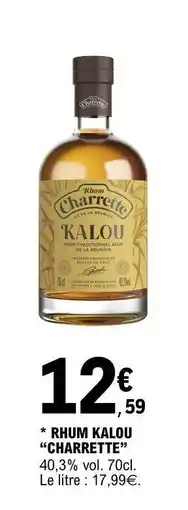 E.Leclerc RHUM KALOU “CHARRETTE” offre