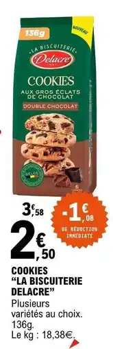 E.Leclerc COOKIES “LA BISCUITERIE DELACRE” offre