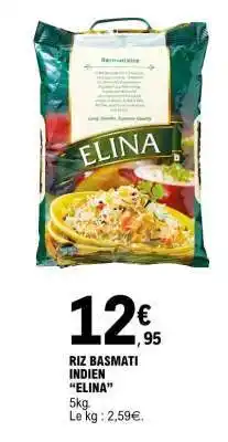 E.Leclerc RIZ BASMATI INDIEN “ELINA” offre