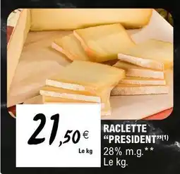 E.Leclerc Raclette President offre