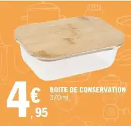 E.Leclerc Boite de conservation offre