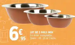 E.Leclerc LOT DE 3 BOLS INOX offre