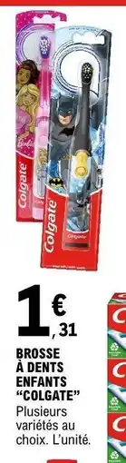 E.Leclerc BROSSE À DENTS ENFANTS “COLGATE” offre
