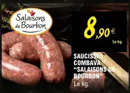 E.Leclerc Saucisses Combava Salaisons de Bourbon offre