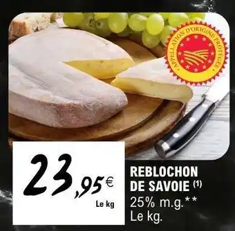 E.Leclerc Reblochon de Savoie offre