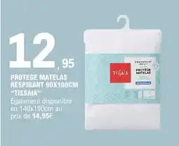 E.Leclerc PROTEGE MATELAS RESPIRANT 90X190CM TISSAIA offre