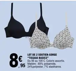 E.Leclerc LOT DE 2 SOUTIEN-GORGE TISSAIA BASICS offre