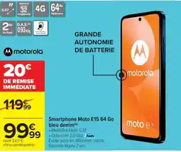 Cora x Carrefour MOTOROLA Smartphone Moto E15 64 Go bleu denim offre