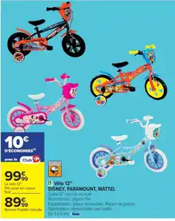 Cora x Carrefour Vélo 12" disney, paramount, mattel offre