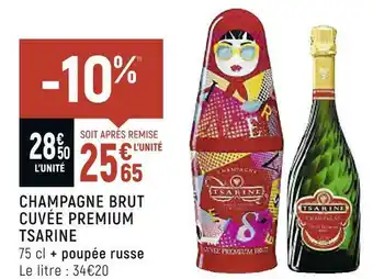 Petit Casino Tsarine champagne brut cuvée premium offre