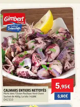 Gel 2000 GIMBERT Calmars entiers nettoyes offre