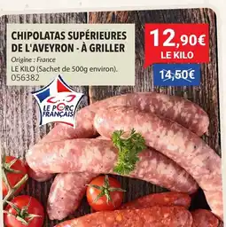 Gel 2000 Chipolatas supérieures de l'aveyron à griller offre
