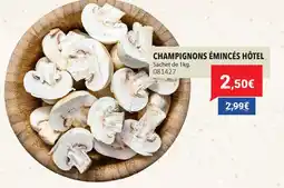Gel 2000 Champignons émincés hôtel offre