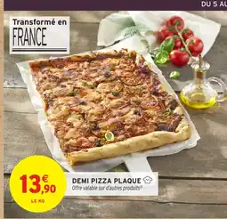 Intermarché Demi pizza plaque offre