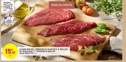 Intermarché Viande bovine tranche de rumsteck à griller offre