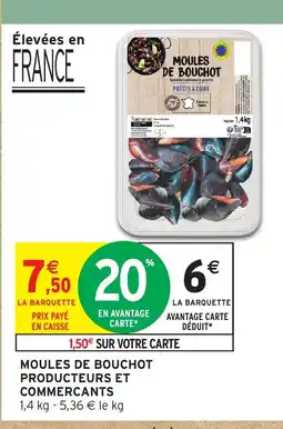 Intermarché Moules de bouchot producteurs et commercants offre
