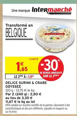Intermarché ODYSSEE Délice surimi & crabe offre