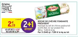 Intermarché PRÉSIDENT Bûche de chèvre fondante offre
