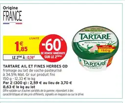 Intermarché TARTARE Ail et fines herbes od offre
