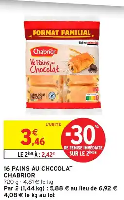 Intermarché CHABRIOR 16 Pains au chocolat offre