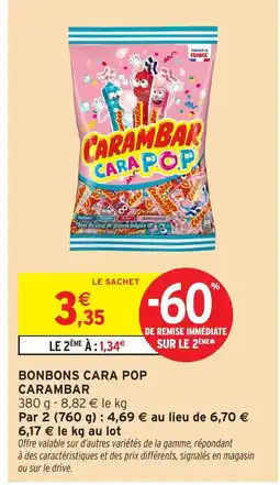 Intermarché CARAMBAR Bonbons cara pop offre