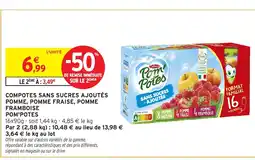 Intermarché POM POTES Compotes sans sucres ajoutés pomme, pomme fraise, pomme framboise offre