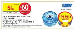 Intermarché PETIT NAVIRE Thon albacore msc au naturel offre