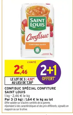 Intermarché SAINT LOUIS Confisuc spécial confiture offre
