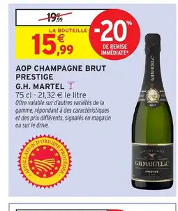 Intermarché G.H.MARTEL Aop champagne brut prestige offre