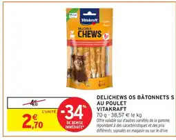 Intermarché VITAKRAFT Delichews os bâtonnets s au poulet offre