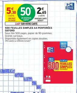 Intermarché Hyper OXFORD 500 feuilles simples a4 perforées offre
