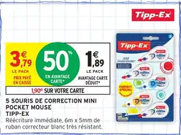 Intermarché Hyper TIPP-EX 5 Souris de correction mini pocket mouse offre