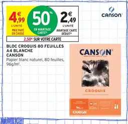 Intermarché Hyper CANSON Bloc croquis 80 feuilles a4 blanche offre