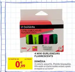 Intermarché Hyper DOMÉDIA 4 mini-surligneurs fluorescents offre