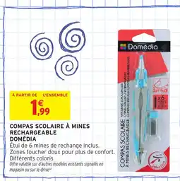 Intermarché Hyper DOMÉDIA Compas scolaire à mines rechargeable offre
