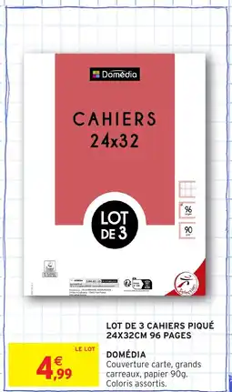 Intermarché Hyper DOMÉDIA Lot de 3 cahiers pique offre