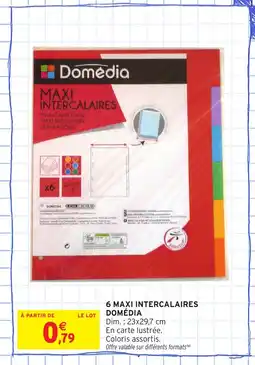 Intermarché Hyper DOMÉDIA 6 Maxi intercalaires offre