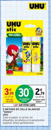 Intermarché Hyper UHU 2 bâtons de colle blanche sonic offre