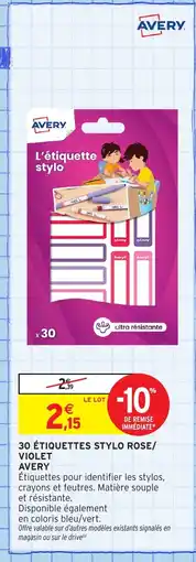 Intermarché Hyper AVERY 30 étiquettes stylo rose/ violet offre