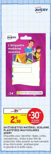 Intermarché Hyper AVERY 24 étiquettes matériel scolaire plastifiées multicolores offre