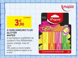Intermarché Hyper MAPED 4 Surligneurs fluo glitter offre