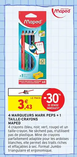 Intermarché Hyper MAPED 4 marqueurs mark peps + 1 taille-crayons offre