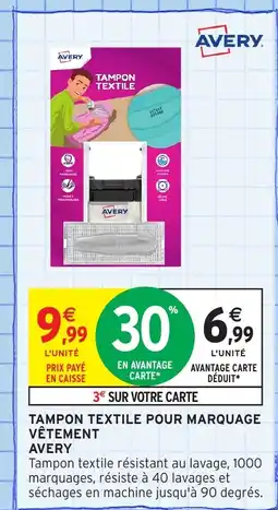Intermarché Hyper AVERY Tampon textile pour marquage vêtement offre