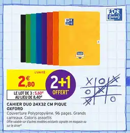 Intermarché Hyper OXFORD Cahier duo pique offre