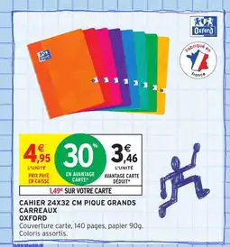 Intermarché Hyper OXFORD Cahier pique grands carreaux offre