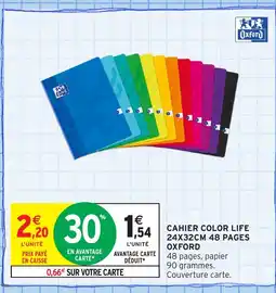 Intermarché Hyper OXFORD Cahier color life 48 pages offre