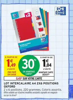 Intermarché Hyper OXFORD Lot intercalaire a4 2x6 positions offre