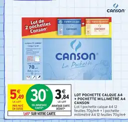 Intermarché Hyper CANSON Lot pochette calque a4 + pochette millimétré a4 offre